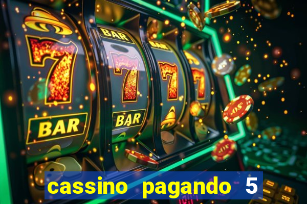 cassino pagando 5 reais no cadastro